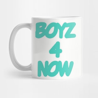 BOYZ 4 NOW Mug